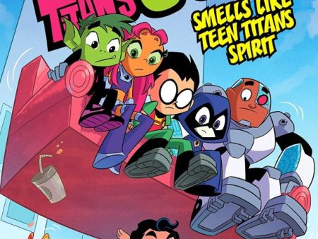 Teen Titans Go! Volume 4: Smells Like Teen Titans Spirit For Discount