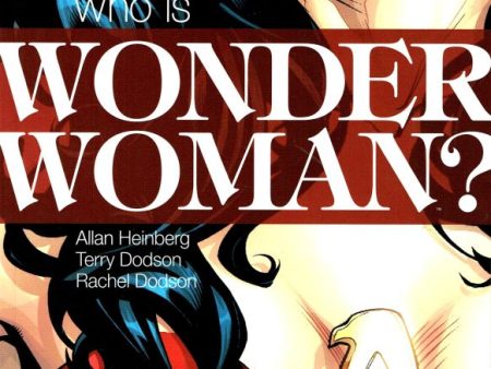 Wonder Woman: Who Is Wonder Woman? - New Printing Fashion