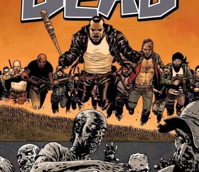 Walking Dead Volume 21: All Out War - Part Two Supply