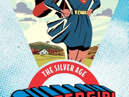 Supergirl: The Silver Age Volume 1 Hot on Sale